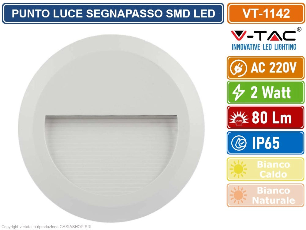 V-TAC VT-1142 FARETTO SEGNAPASSO LED A MONTAGGIO SUPERFICIALE ROTONDO 2W PER ESTERNO COLORE BIANCO - Colore Luce:Bianco Caldo