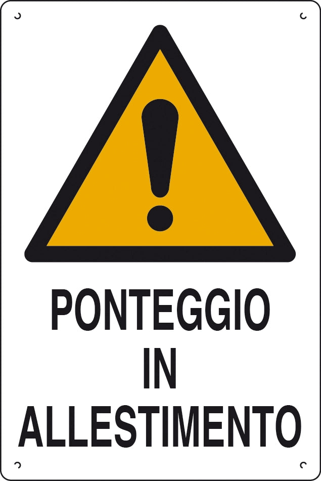 CARTELLO PONTEGGIO IN ALLESTIMENTO 60X40 CM- 10,0 pz