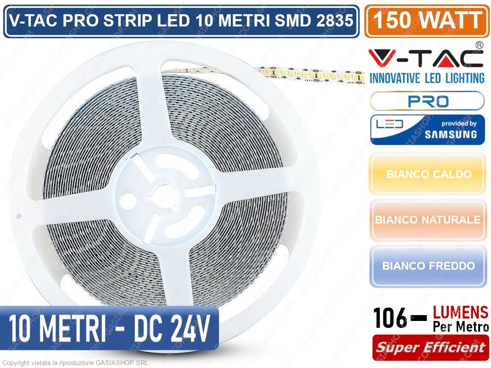 V-TAC PRO VT-10-24 STRISCIA LED 2835 MONOCOLORE 240 LED/METRO 24V CHIP SAMSUNG - BOBINA DA 10 METRI IP20 - Colore Luce:Bianco Naturale