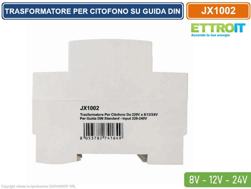 ETTROIT JX1002 TRASFORMATORE PER CITOFONO DA 220V A 8/12/24V PER GUIDA DIN STANDARD - INPUT 220-240V