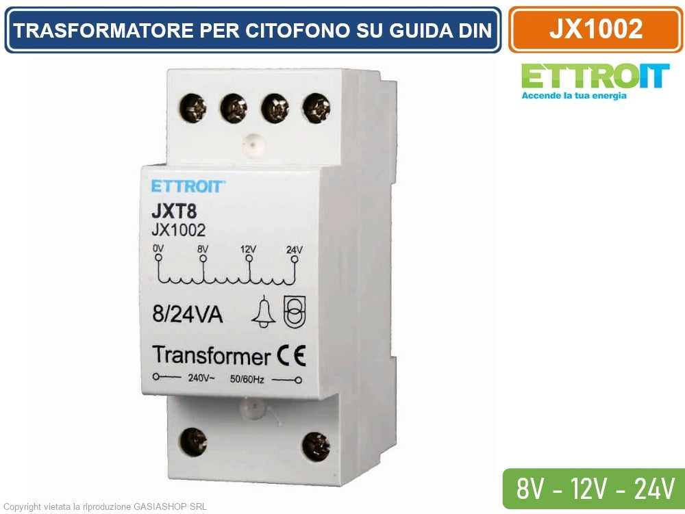 ETTROIT JX1002 TRASFORMATORE PER CITOFONO DA 220V A 8/12/24V PER GUIDA DIN STANDARD - INPUT 220-240V