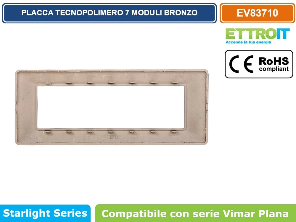 ETTROIT PLACCA IN TECNOPOLIMERO COLORE BRONZO COMPATIBILE CON SERIE VIMAR PLANA EV83 - Numero Moduli:4 Moduli