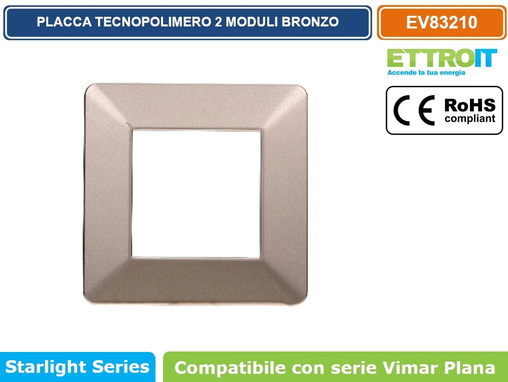 ETTROIT PLACCA IN TECNOPOLIMERO COLORE BRONZO COMPATIBILE CON SERIE VIMAR PLANA EV83 - Numero Moduli:3 Moduli