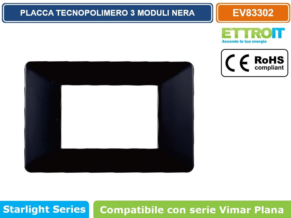 ETTROIT PLACCA IN TECNOPOLIMERO COLORE NERO COMPATIBILE CON SERIE VIMAR PLANA EV83 - Numero Moduli:7 moduli