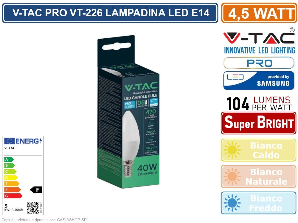 V-TAC PRO VT-226 LAMPADINA LED E14 4,5W CANDELA CHIP SAMSUNG - Colore Luce:Bianco Naturale
